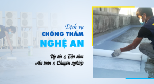Dịch vụ chống thấm Nghệ An